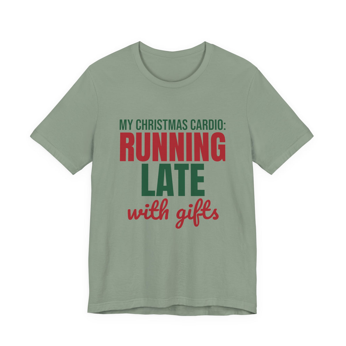 My Christmas Cardio Running Late With Gifts Shirt, Funny Christmas T-Shirt, Funny Christmas Gift