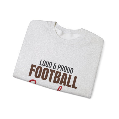 Loud and Proud Football Grandma Sweatshirt, Football Grandma Crewneck