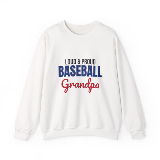 Loud and Proud Baseball Grandpa Sweatshirt
