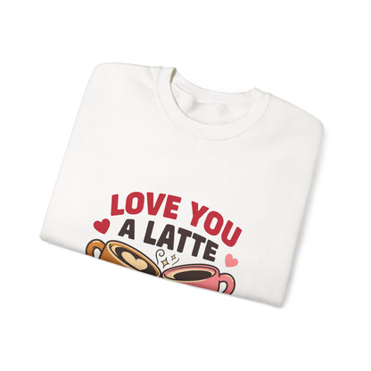 Love You a Latte Sweatshirt, Coffee Valentine Crewneck