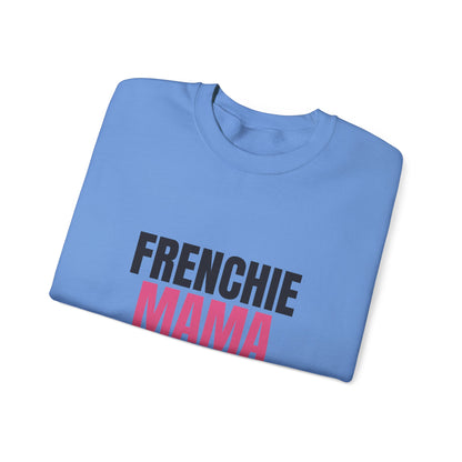 Frenchie Mama Snorts And Snuggles Sweatshirt, Frenchie Mama Crewneck Sweatshirt