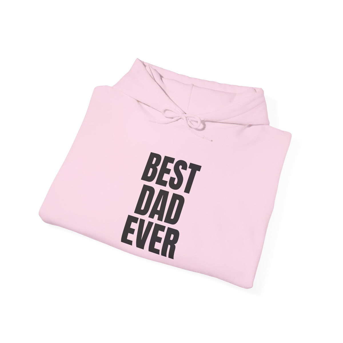 Best Dad Ever Hoodie
