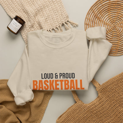 Loud and Proud Basketball Dad Sweatshirt, Basketball Dad Crewneck