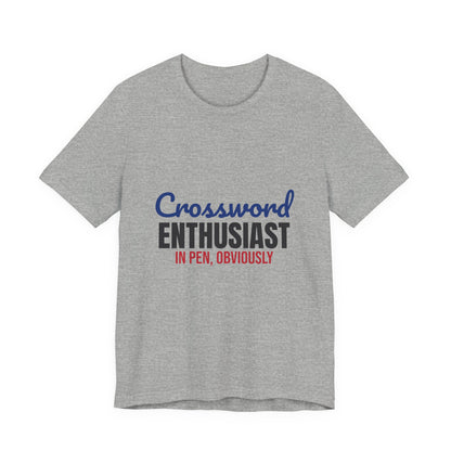 Crossword Enthusiast In Pen Obviously Shirt, Crossword Enthusiast T-Shirt, Puzzle Lover Gift