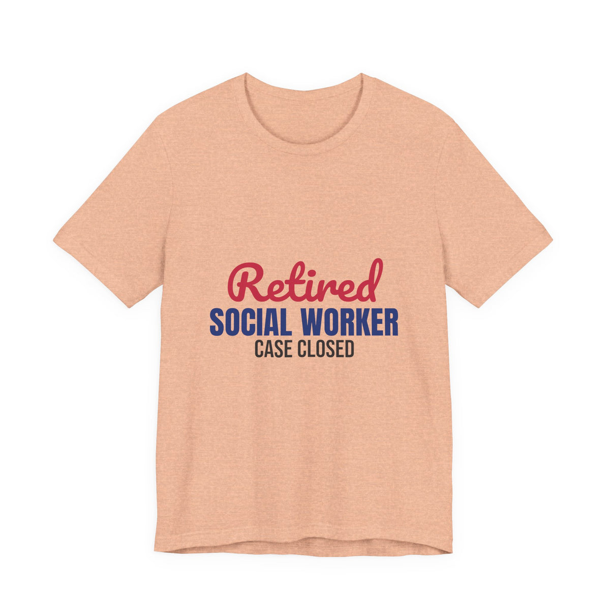 Retired Social Worker Case Closed Shirt, Social Worker Retirement T-Shirt, Retired Social Worker Gift
