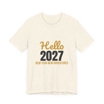 Hello 2027 New Year New Adventures Shirt
