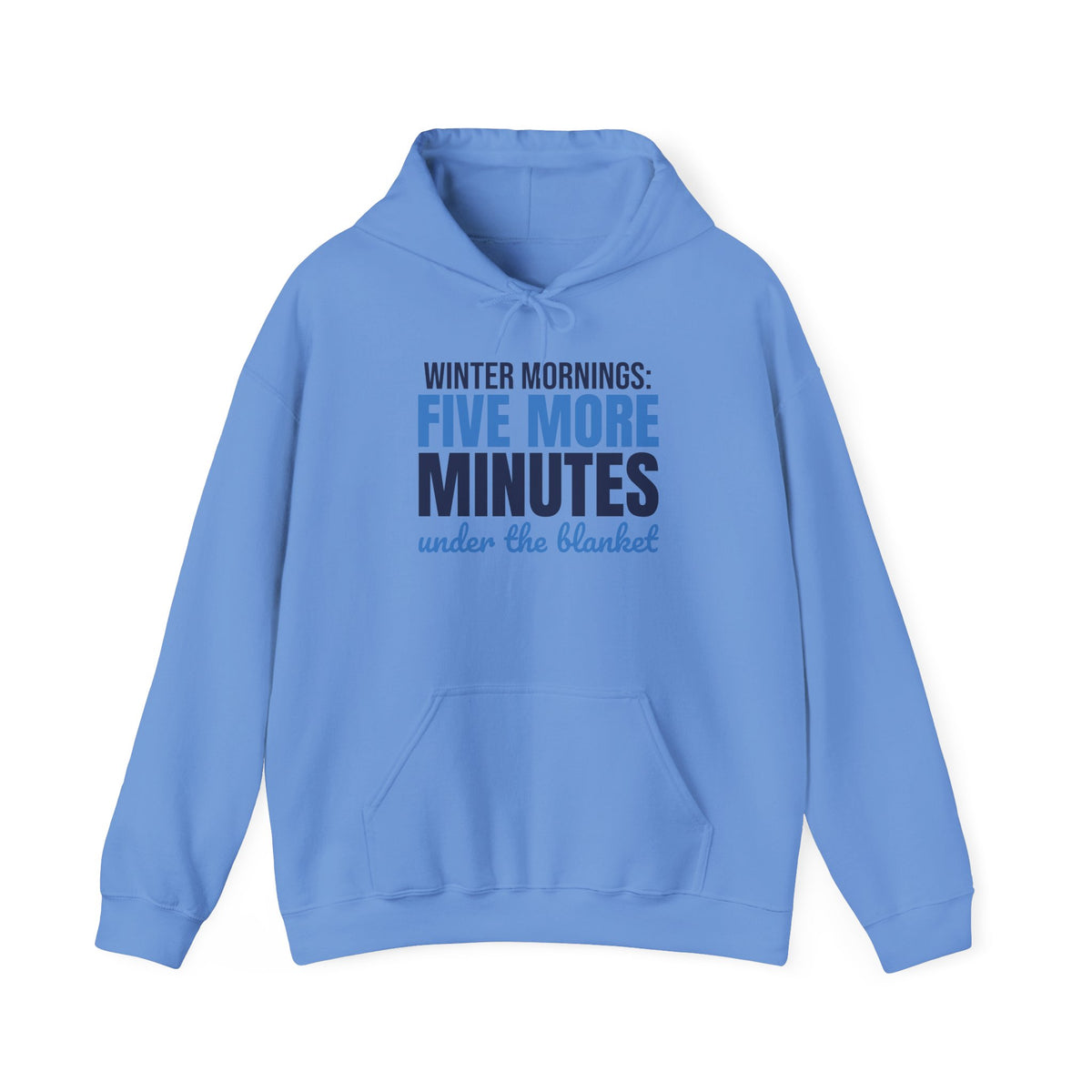 Winter Mornings Five More Minutes Under the Blanket Hoodie, Funny Winter Hoodie