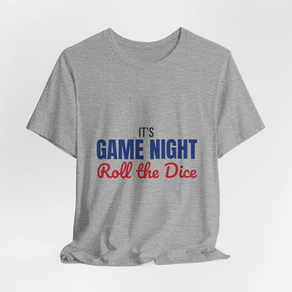 It's Game Night Roll the Dice Shirt, Game Night T-Shirt, Board Game Gift