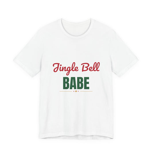 Jingle Bell Babe Shirt