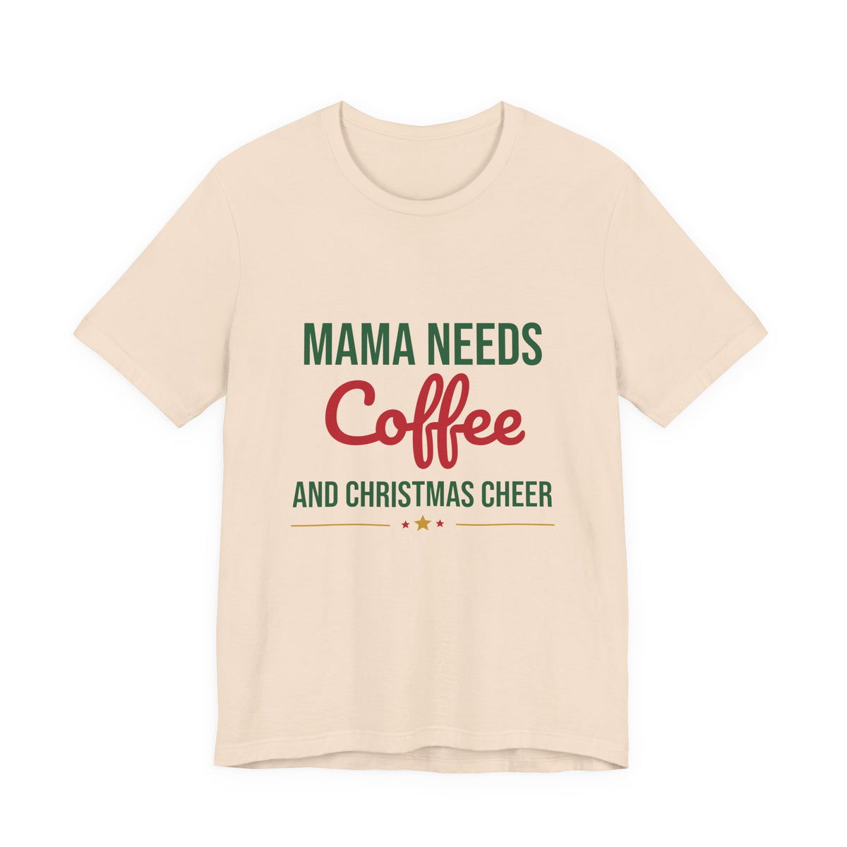 Mama Needs Coffee and Christmas Cheer Shirt, Mom Christmas T-Shirt, Coffee Mom Tee