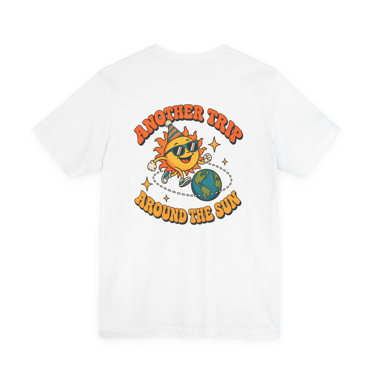 Another Trip Around the Sun Shirt, Front and Back Retro Birthday T-Shirt, Birthday Gift lifestyle