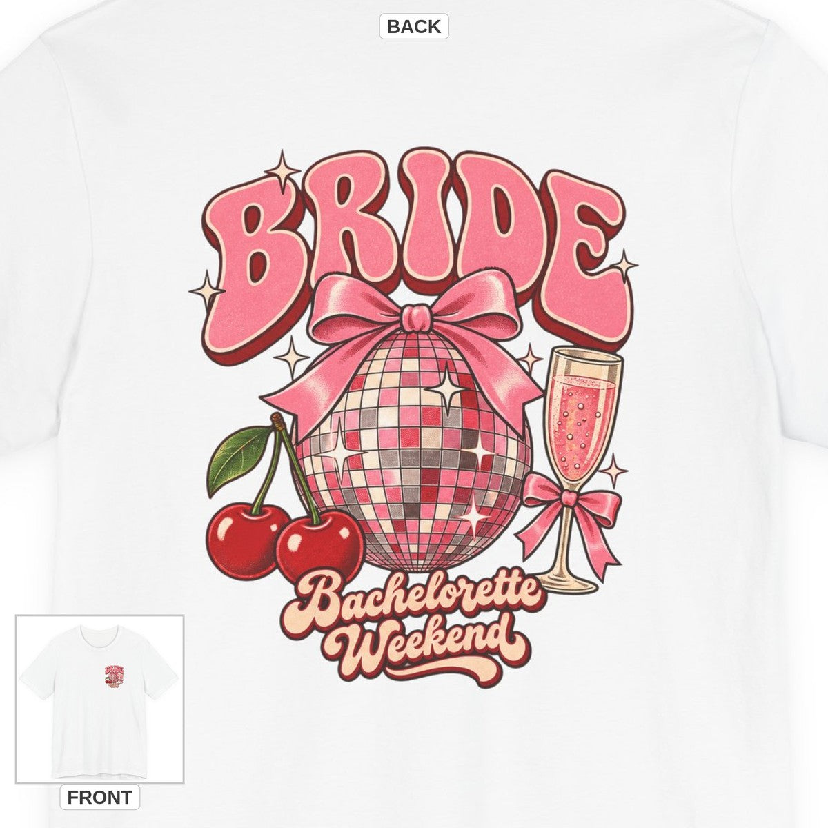 Bride Bachelorette Weekend Disco Ball Shirt, Front and Back Bachelorette T-Shirt, Bride to Be Gift back design lifestyle