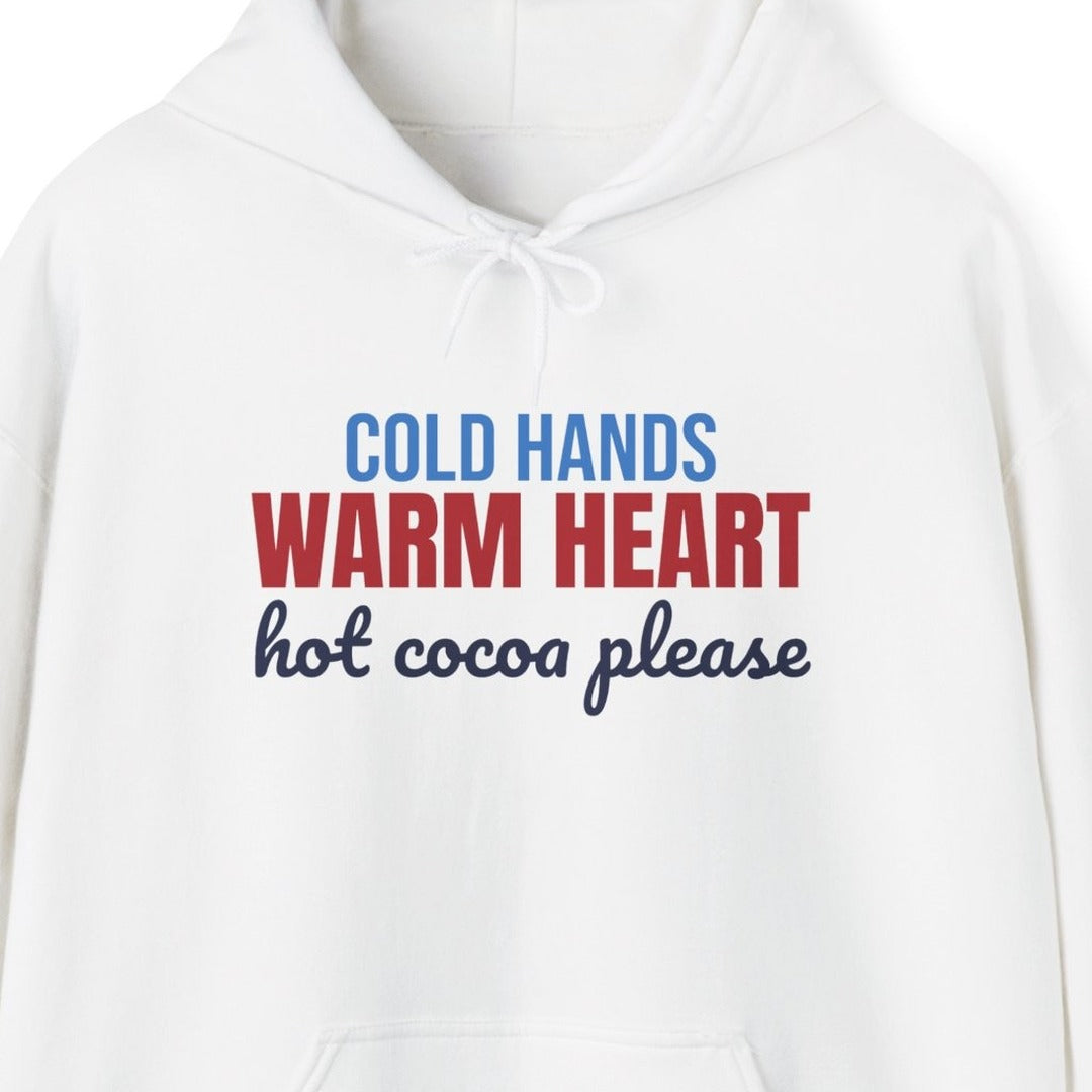 Cold Hands Warm Heart Hot Cocoa Please Hoodie, Cute Winter Hoodie lifestyle