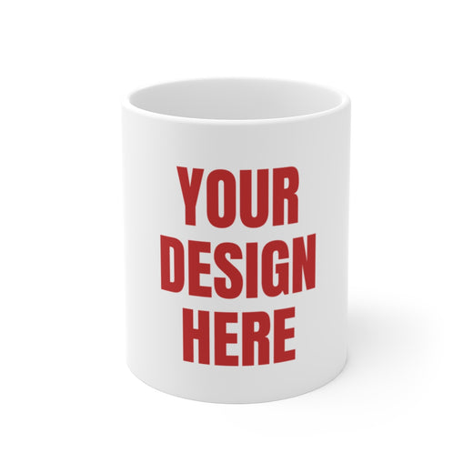 Custom Photo Mug 11oz – Upload Your Photo, Logo or Text