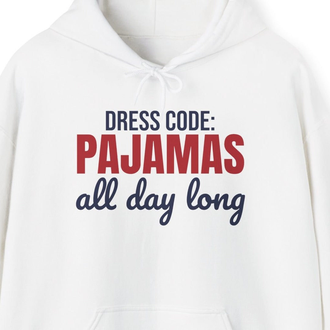 Dress Code Pajamas All Day Long Hoodie, Pajama Day Hoodie lifestyle