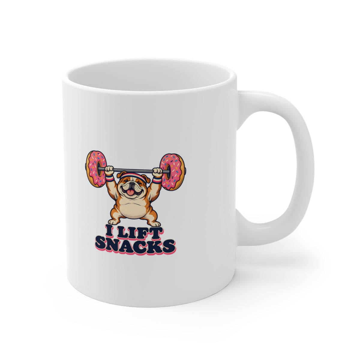 I Lift Snacks Bulldog Mug, Funny Gym Bulldog Coffee Mug 11oz lifestyle